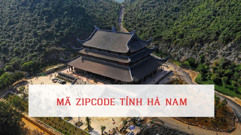 Mã zip Hà Nam đầy đủ và chính xác – Tra cứu mã bưu chính nhanh & tiện lợi