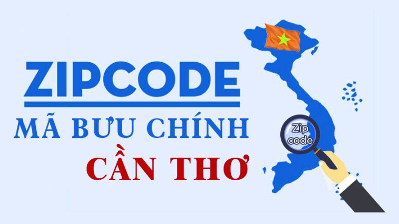 Mã ZIP Cần Thơ là bao nhiêu? Cập nhật danh sách ZIP Code mới nhất